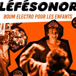 Boum électro pour enfants par Léfésonor