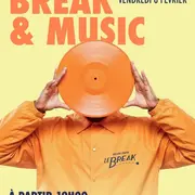 Break & Music