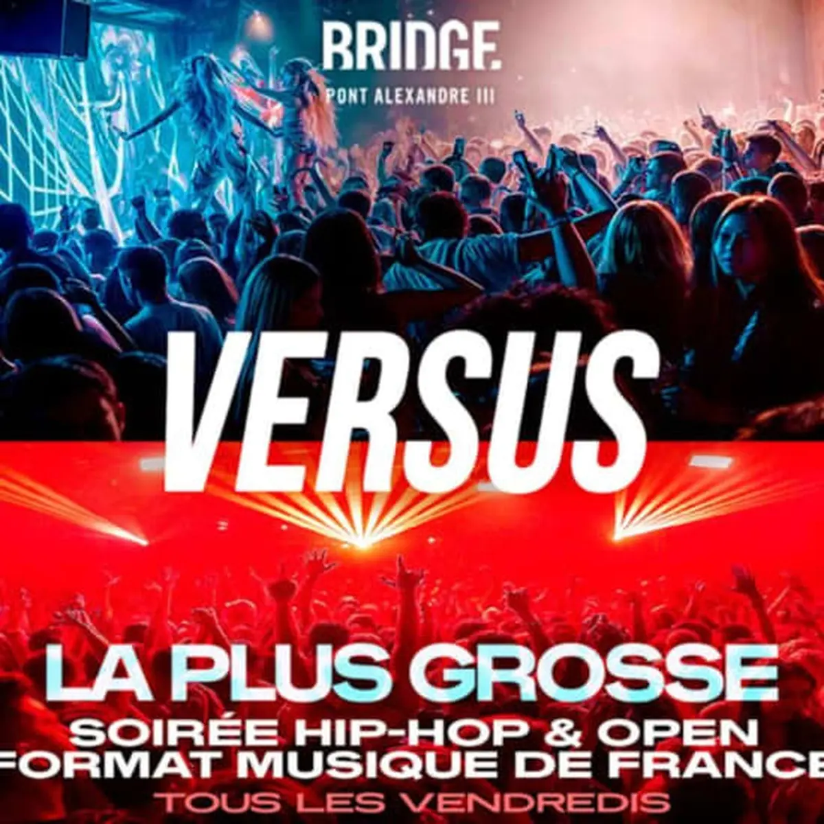 Bridge Club La + Grande Soirée Hip - Hop & Open Format 16-10