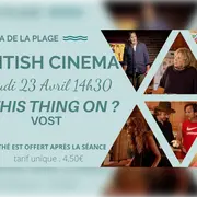 British Cinéma Is this thing on?