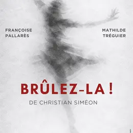 Brûlez-là !