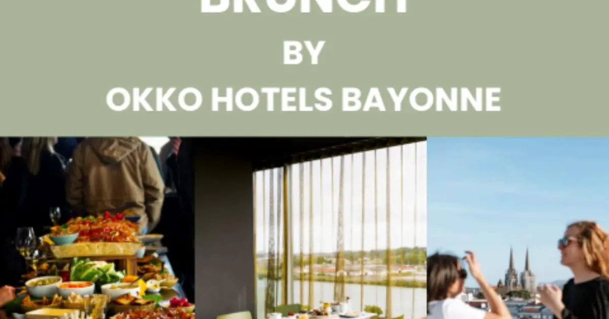 BRUNCH OKKO Hotels Bayonne 2026 : date, horaires, exposants