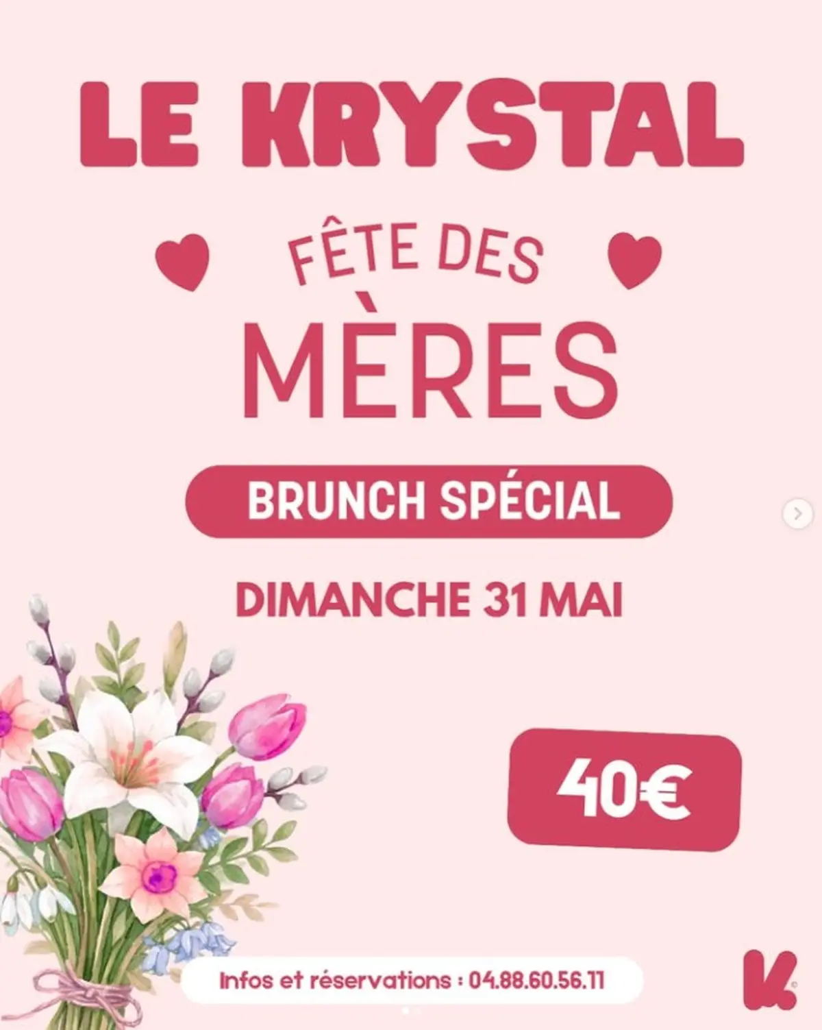 Brunch Spécial Fête des Mères - Le Krystal