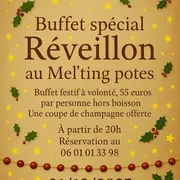 Buffet spécial Réveillon au Mel'ting potes