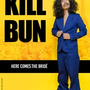 Bun Hay Mean - Kill Bun - Son tout Nouveau Spectacle ! - ANNULÉ