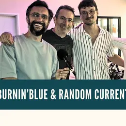 Burnin'Blue & Random Currents  @marinsdeaudouce  Ramonville