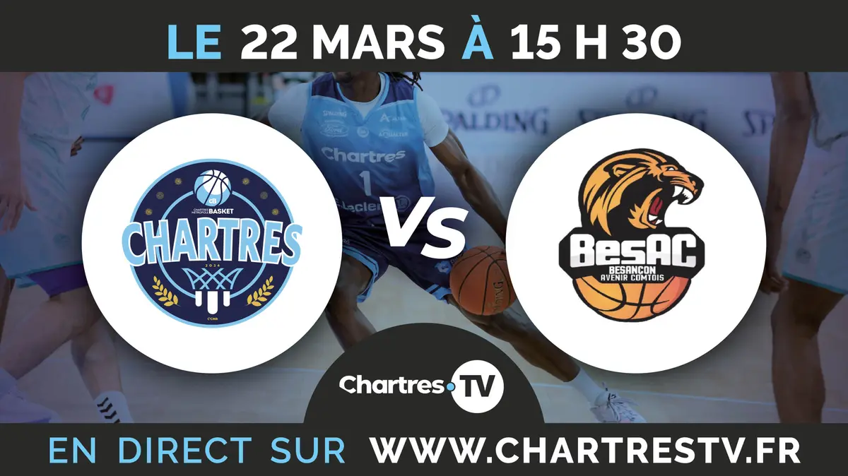 C'Chartres Métropole Basket Masculin vs Besançon