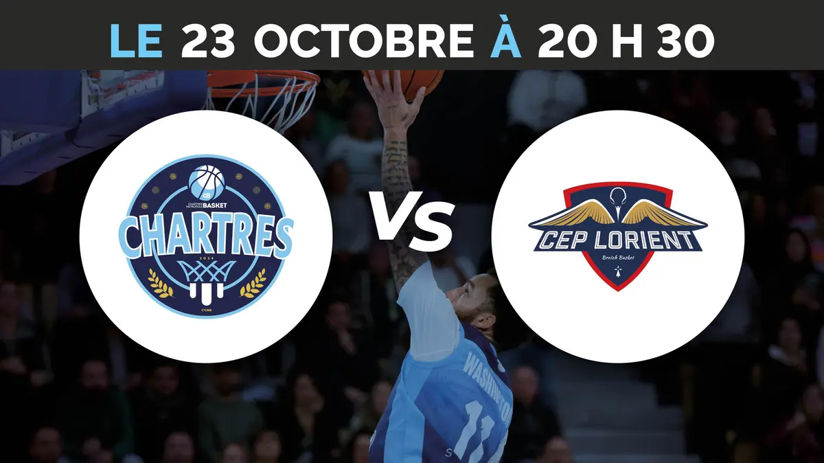 C'Chartres Métropole Basket Masculin vs CEP Lorient Breizh Basket