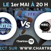 C'Chartres Métropole Basket Masculin vs Metz