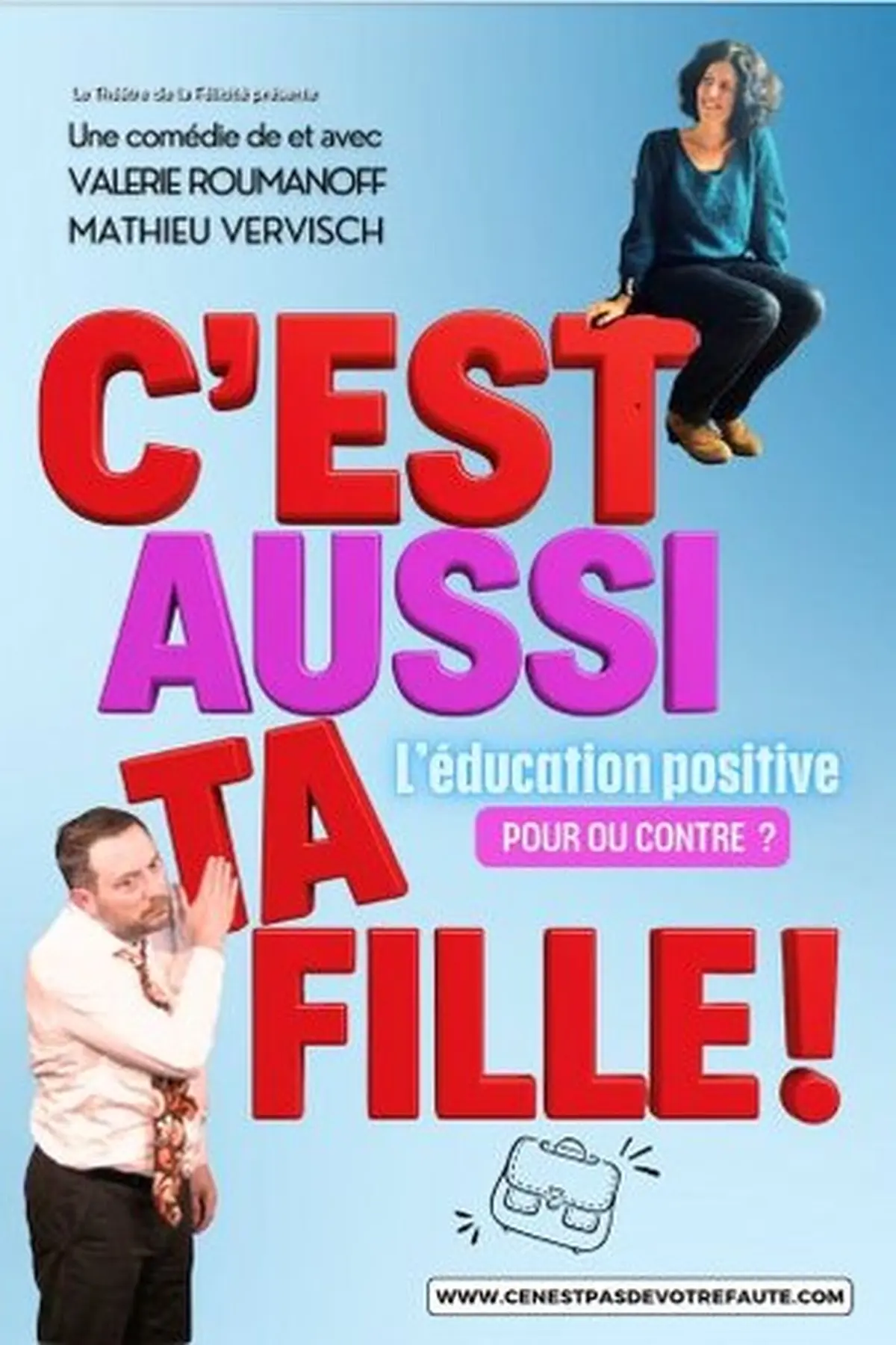 C'est aussi ta fille !
