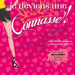 C'est décidé, je deviens une connasse !