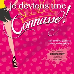 C'est décidé je deviens une connasse