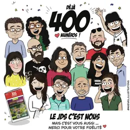 C'est notre 400e numéro ! L'histoire du JDS... résumée en 400 mots
