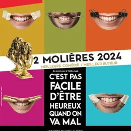 C'est pas facile d'être heureux quand on va mal