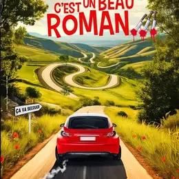 C'est un beau roman...