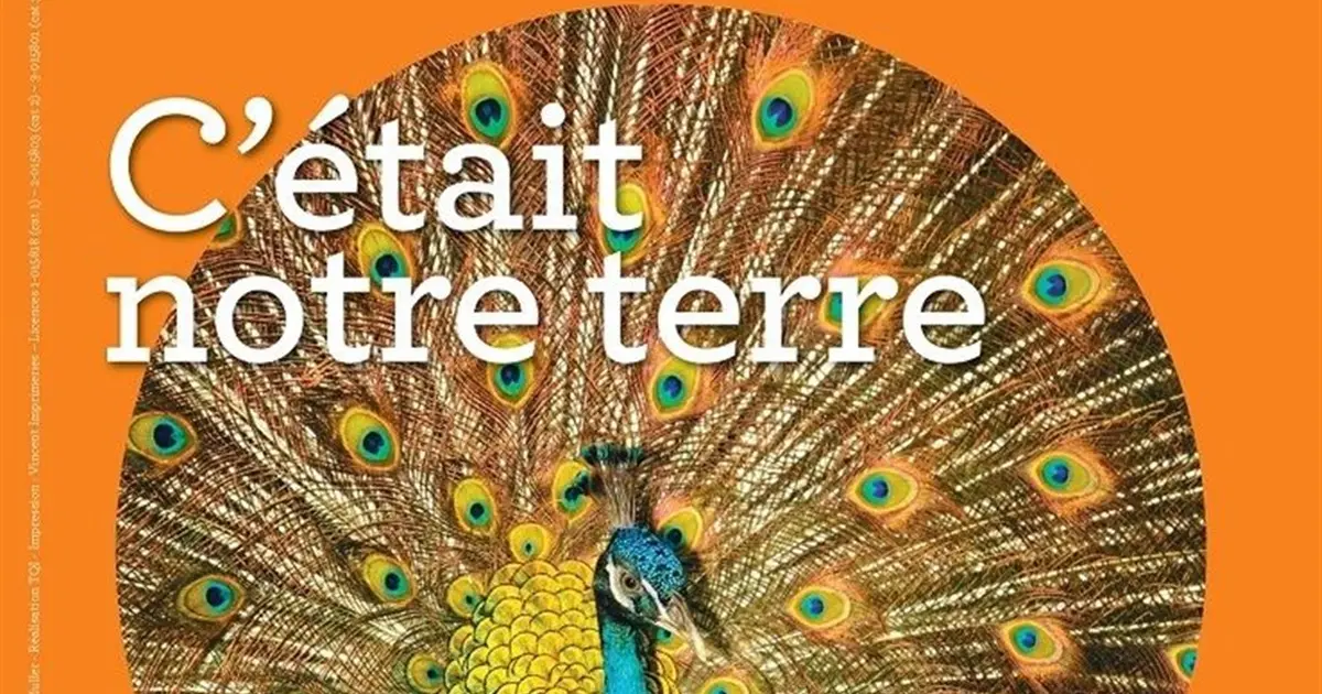 C'était notre terre