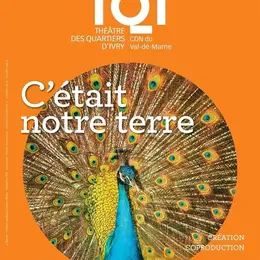 C'était notre terre
