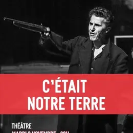 C’était notre terre