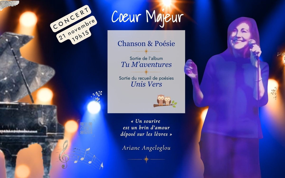 Cœur Majeur (Ariane Angeloglou) en concert à Paris, le 21 novembre 2026 à l’Espace Jemmapes, pour la soirée de lancement de l’album « Tu M’aventures » et du recueil de poésies Unis-Vers.