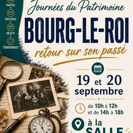  Journées Européennes du Patrimoine : Bourg le Roi Retour sur son Passé