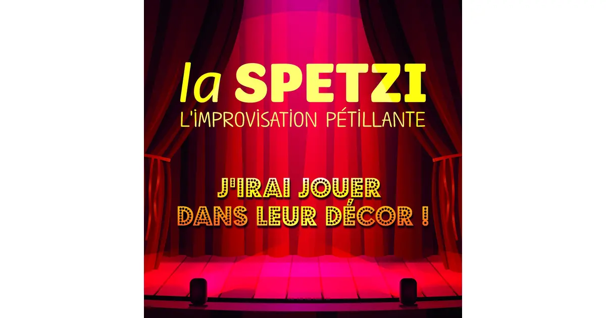 J'irai jouer dans leur décor - La Spetzi