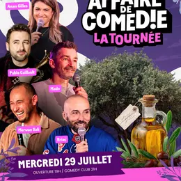 Affaire de Comédie - La tournée : Mercredi 29 juillet - Maison Leydier