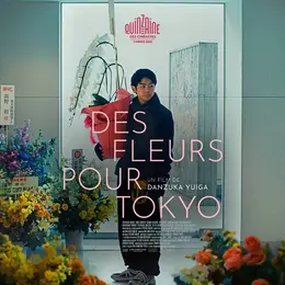 [Cinéma] Art & Essai : Des fleurs pour Tokyo