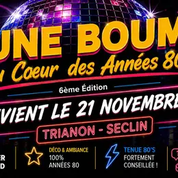 6ème Edition Une Boum Au Coeur des Années 80