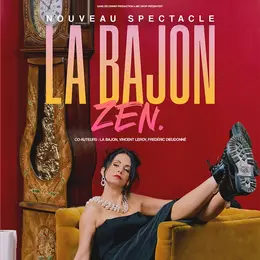 La Bajon Zen.