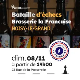 Bataille d'échecs à la Brasserie la Française