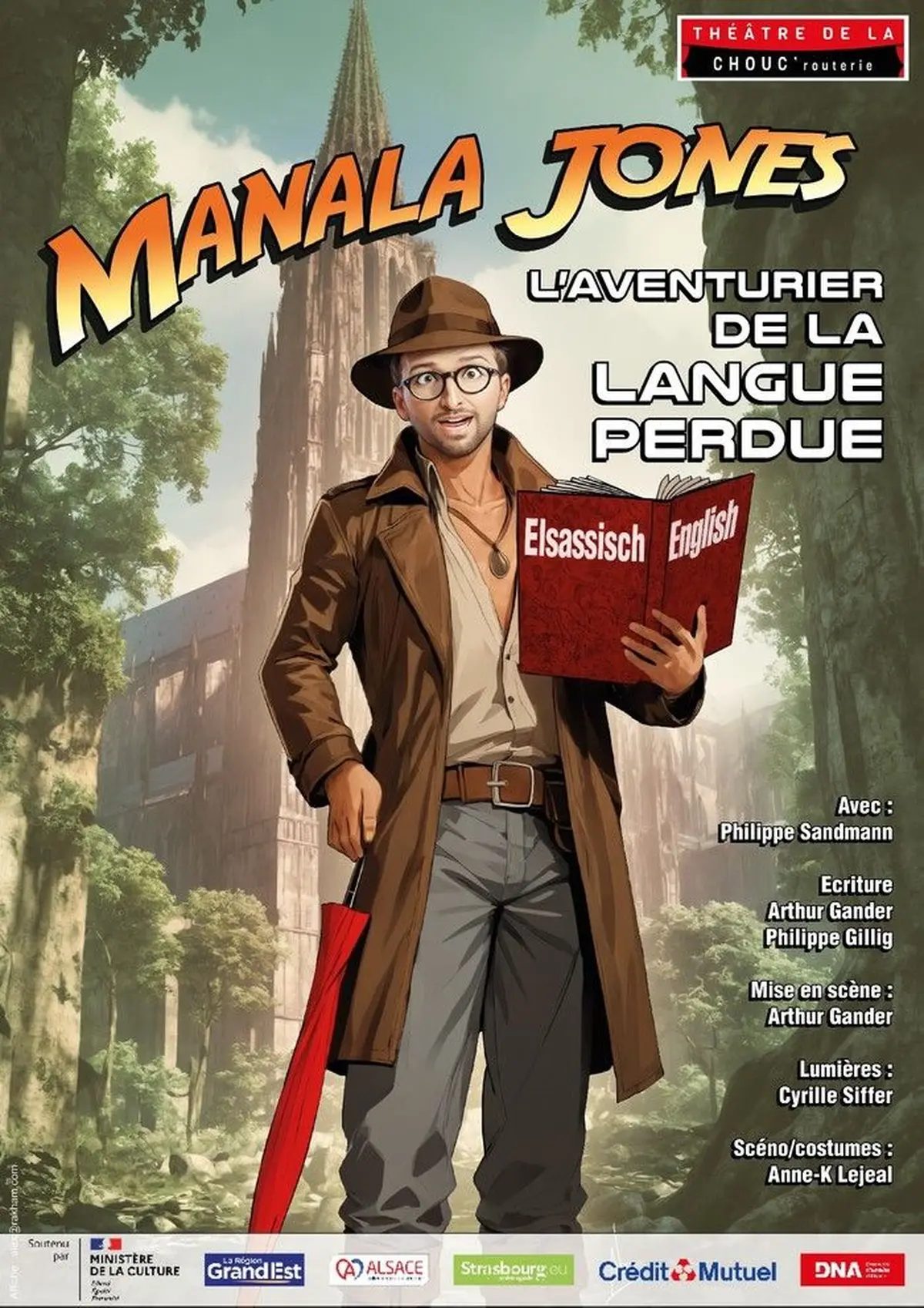 Manala Jones, l’aventurier de la langue perdue • Théâtre de la Choucrouterie