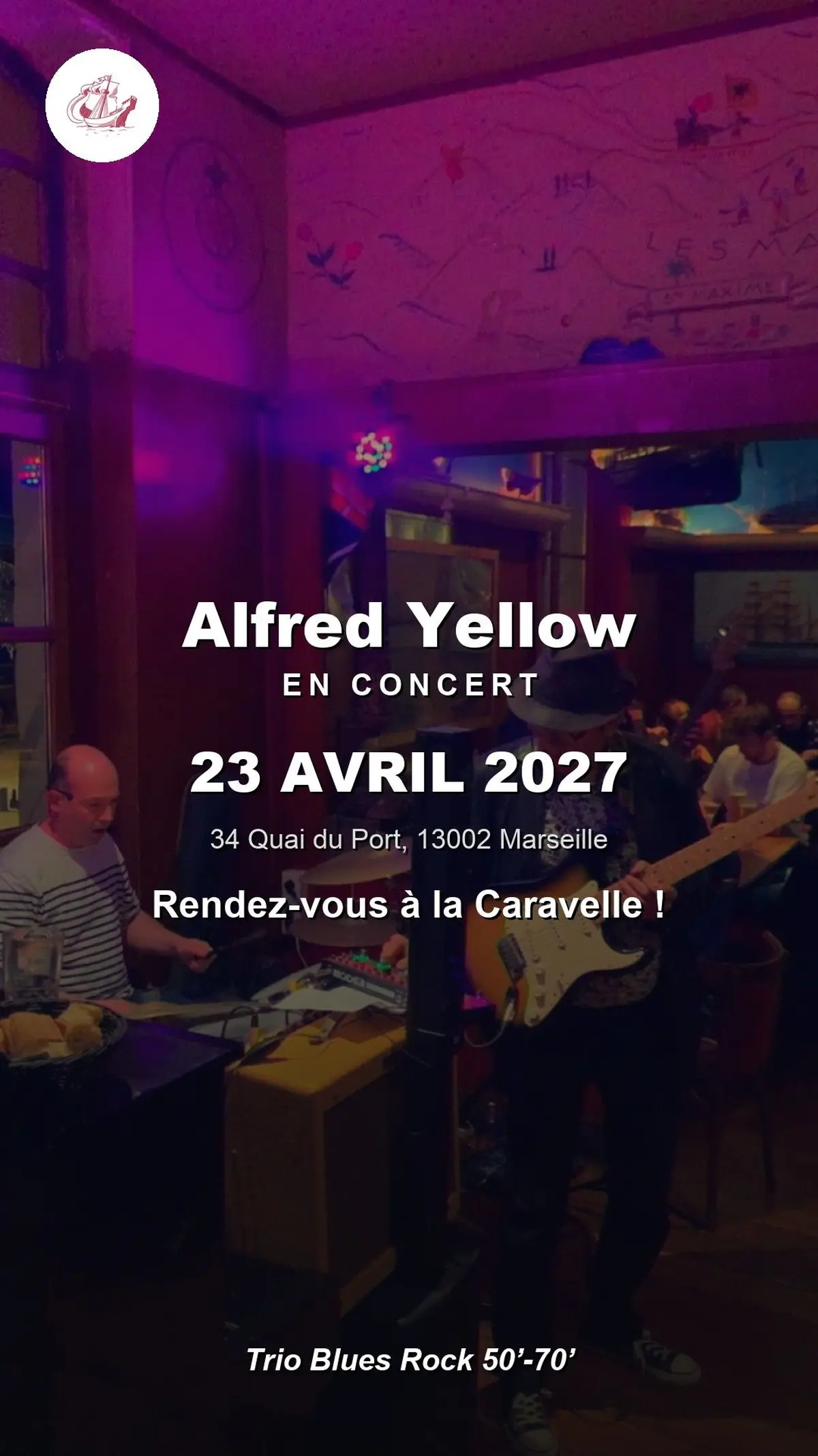 Alfred Yellow en concert à La Caravelle