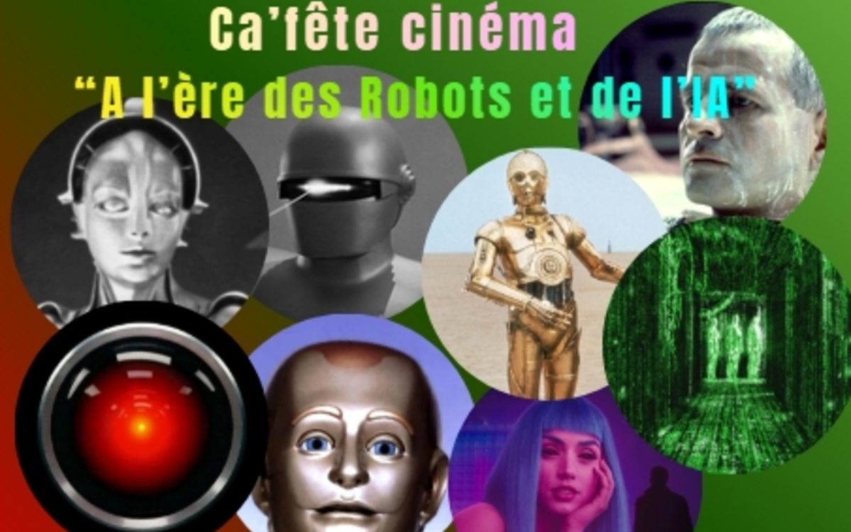 Ca'fête cinéma A l'ère des robots et de l'IA