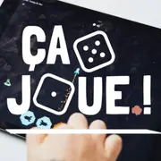 Ça joue ! spécial tablettes