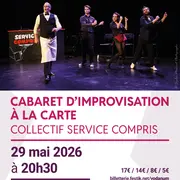 Cabaret d’improvisation à la carte I Collectif service compris