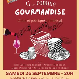 Cabaret : G... comme Gourmandise