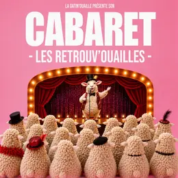 Cabaret : Les retrouv'ouailles