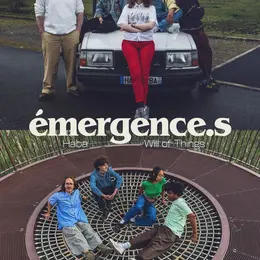 Émergence.s : Haba & Will of Things