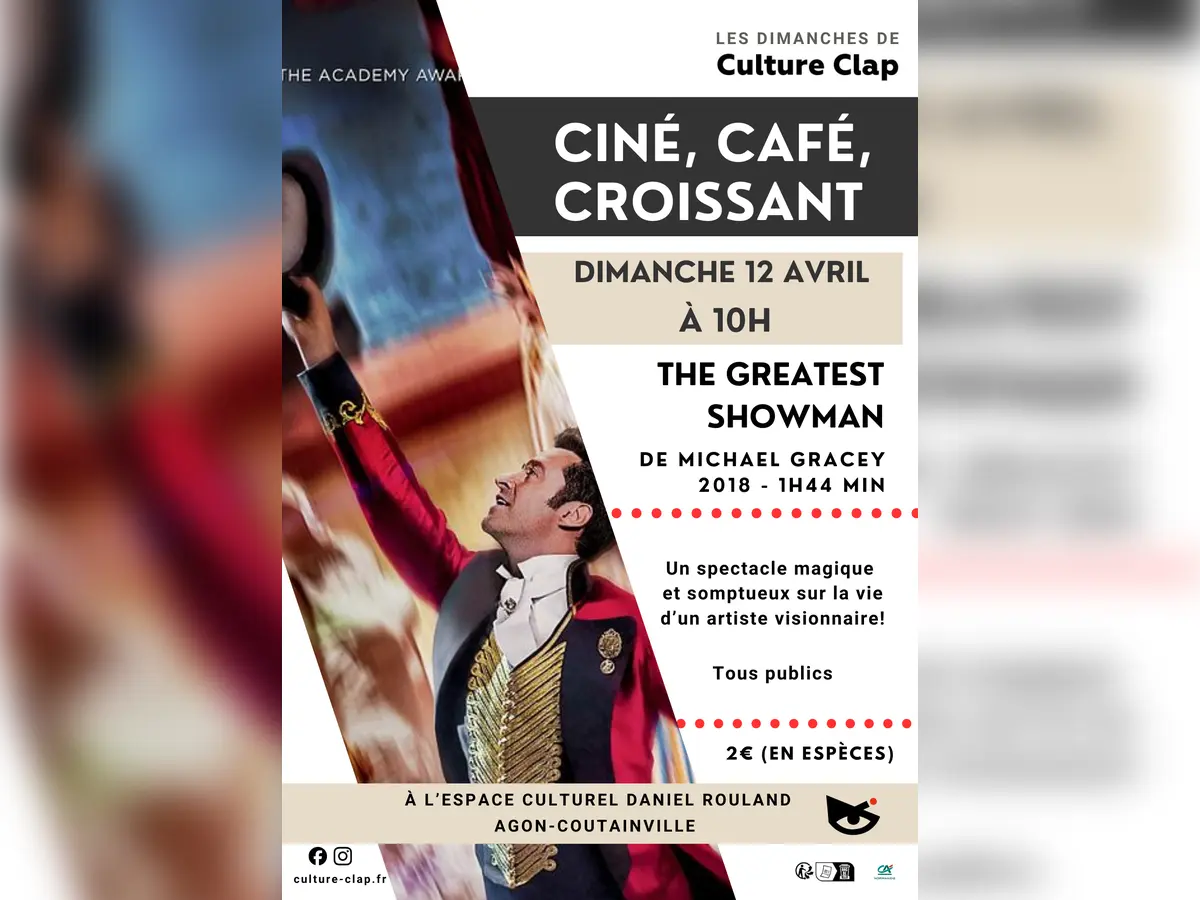 Café, croissant et cinéma The Greatest Showman