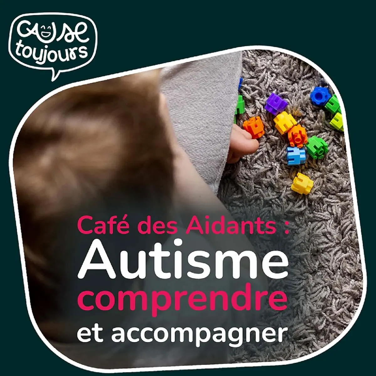 Café des Aidants - Autisme