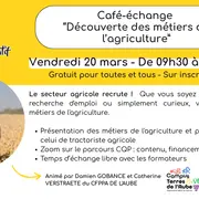 Café-échange : Les métiers de l'agriculture