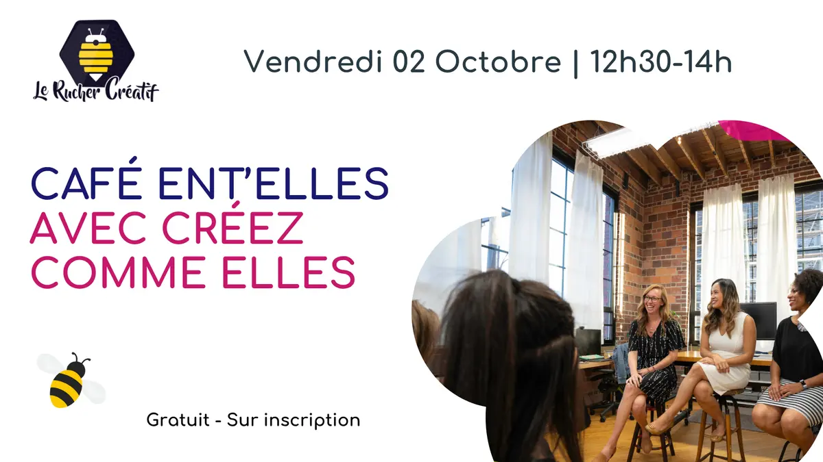 Café Entr'Elles avec Créez Comme Elles