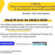 Café IA : mieux comprendre l'IA et les impacts dans notre quotidien ?