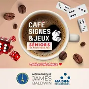 Café Signes & Jeux - Séniors et pour tous.tes