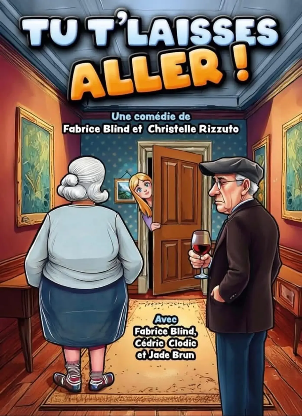 Café Théâtre Côté Rocher   Tu t'laisses aller !  