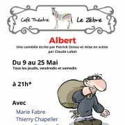 Café Théâtre Le Zèbre : Albert