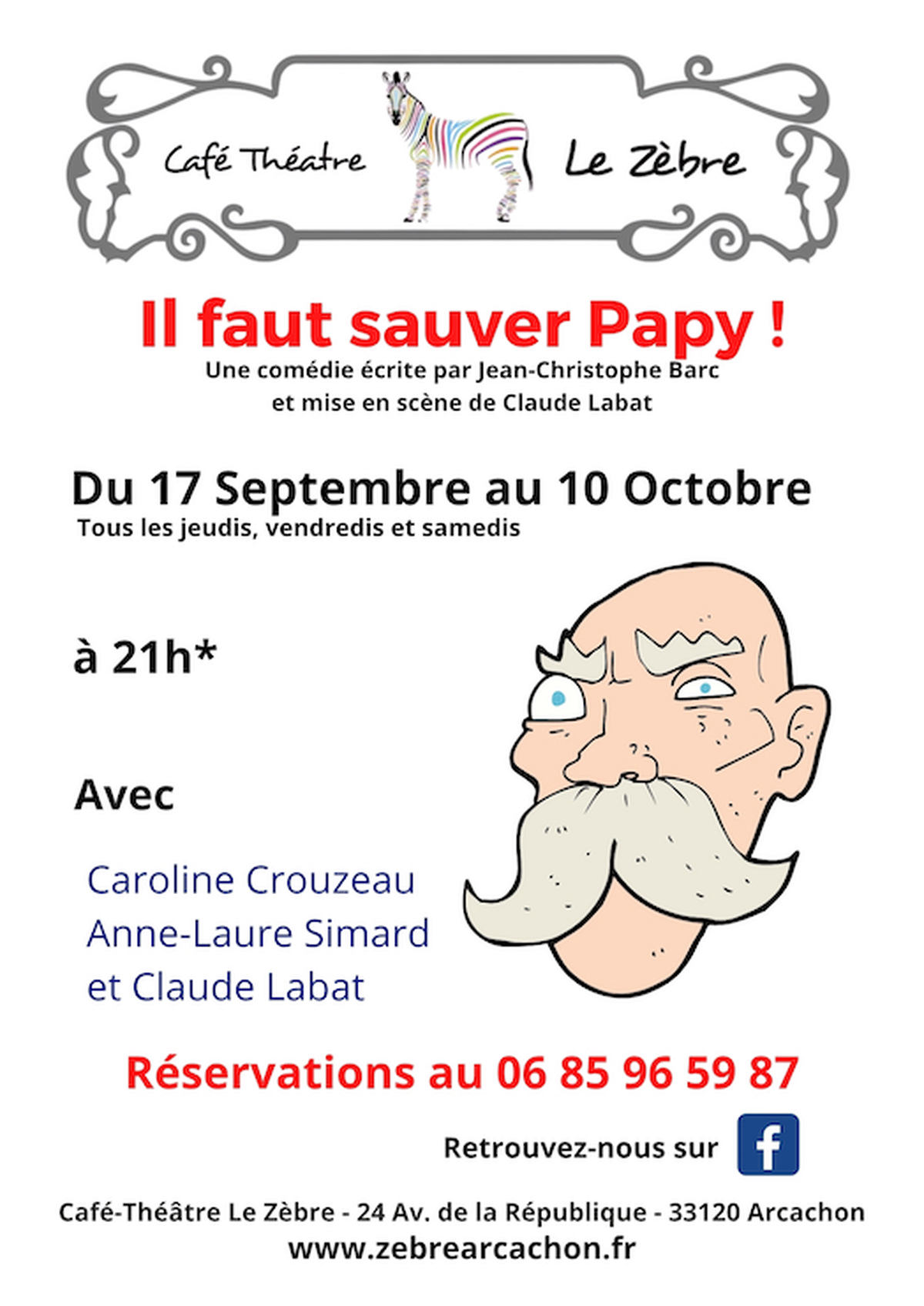 Café Théâtre le Zèbre il faut sauver Papi