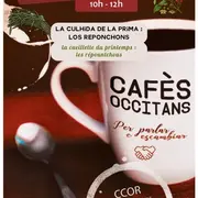 Cafés Occitans : la cueillette du printemps les répountchous