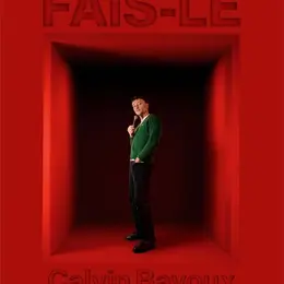 Calvin Bavoux dans Fais-le