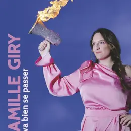 Camille Giry dans Ça va bien se passer